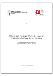 Copertina di Il bilancio delle risorse per il Piemonte: recuperare il federalismo fiscale per tornare a crescere